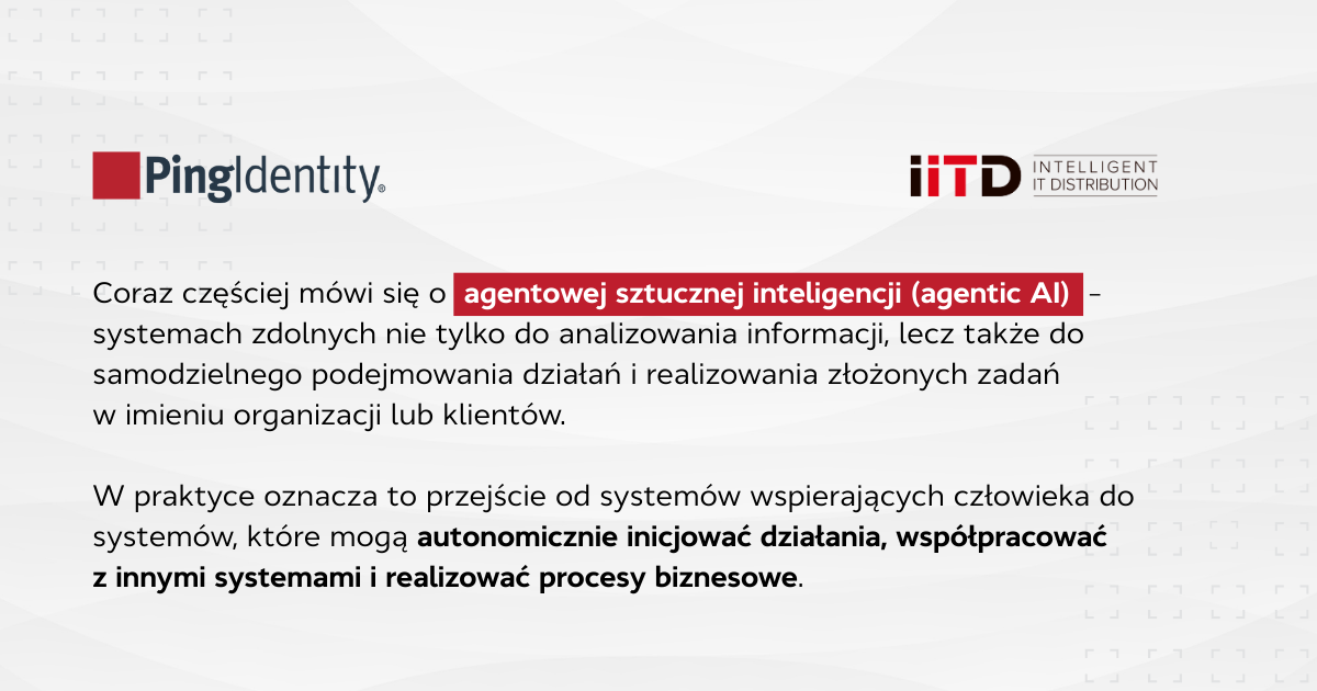 Tożsamość cyfrowa fundamentem agentowej AI w sektorze finansowym - image 1